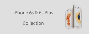 iPhone 6s and 6s Plus Collection